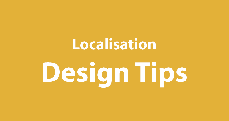 Localisation Design Tips