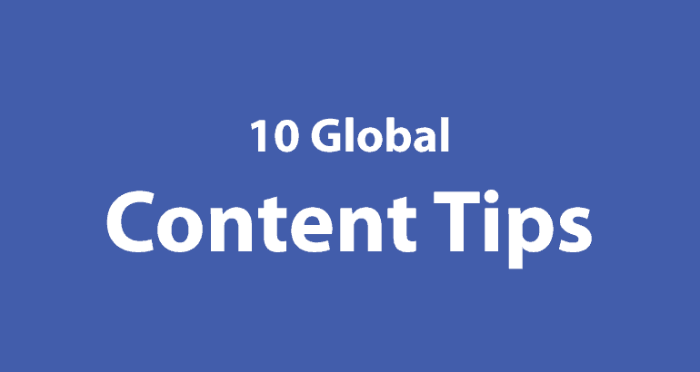 10 Global Content Tips